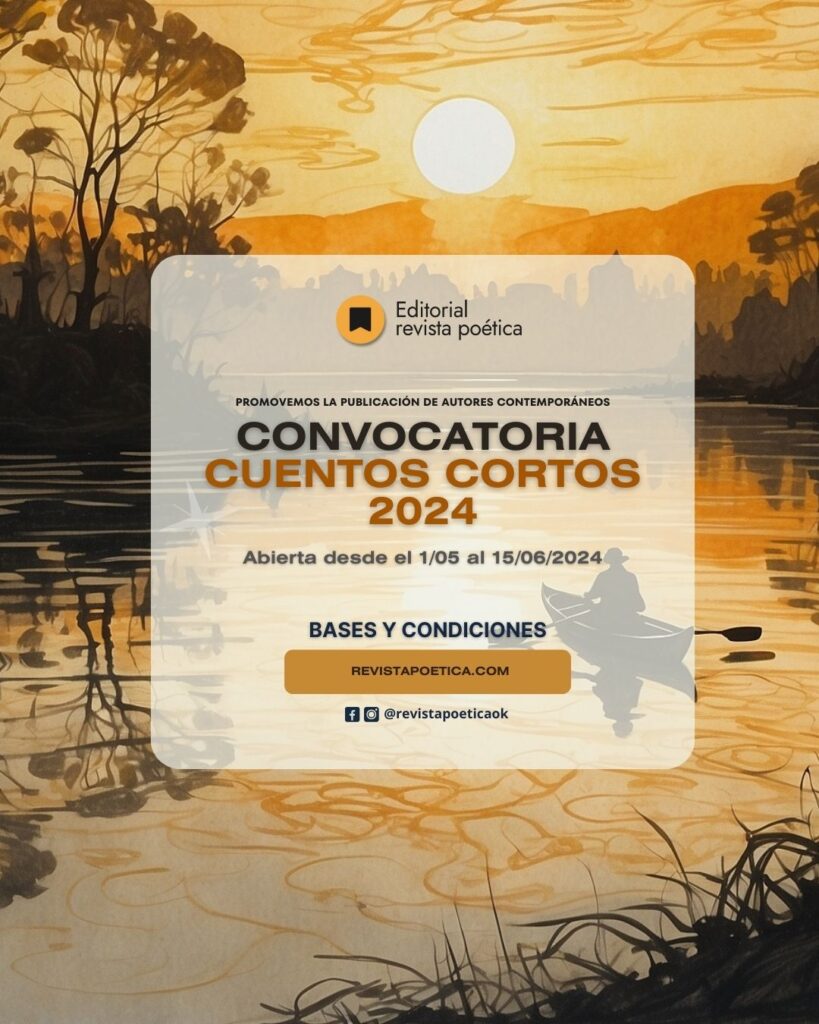 Convocatoria Antología Cuent6os Cortos 2024, Microrrelatos, revista poética, edición de libros, publicación