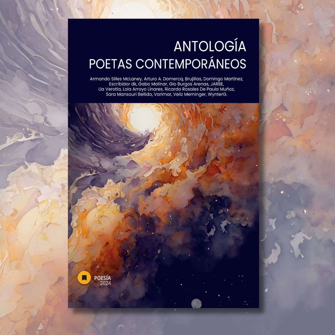 Lee más sobre el artículo Selección de autores. Antología Poetas Contemporáneos 2024