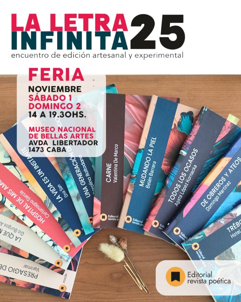 Editorial Revista Poética - Feria Letra Infinita Museo Nacional de Bellas Artes Argentina
